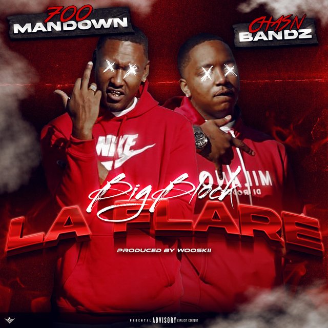 Big Block LaFlare (feat. ChasNbandz)
