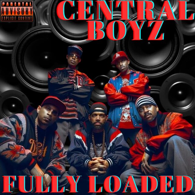Dj BeastyG Presents Central Boys Fully Loaded