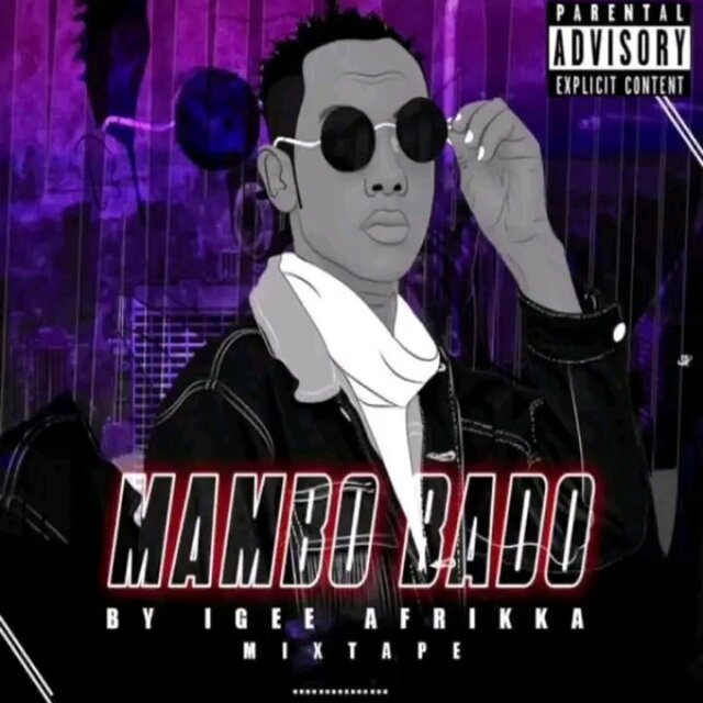 Mambo Bado Mixtape
