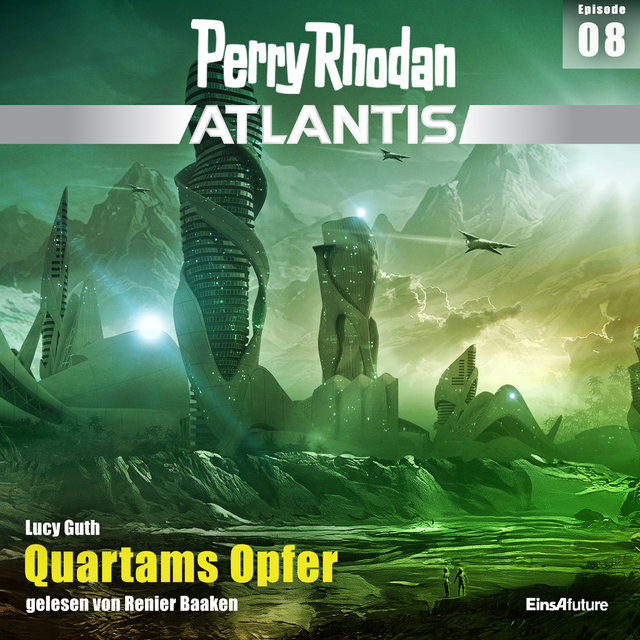 Quartams Opfer - Perry Rhodan - Atlantis 8 (Ungekürzt)