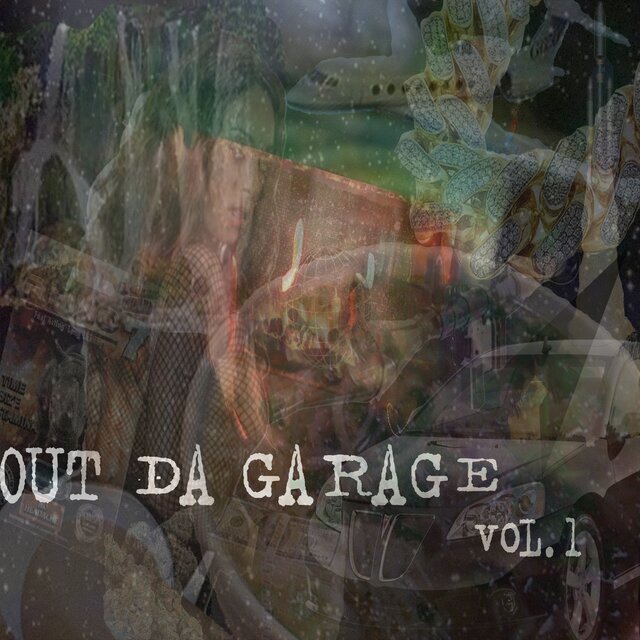 OUT DA GARAGE VOL.1