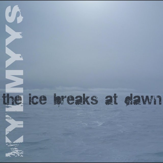 The Ice Breaks at Dawn