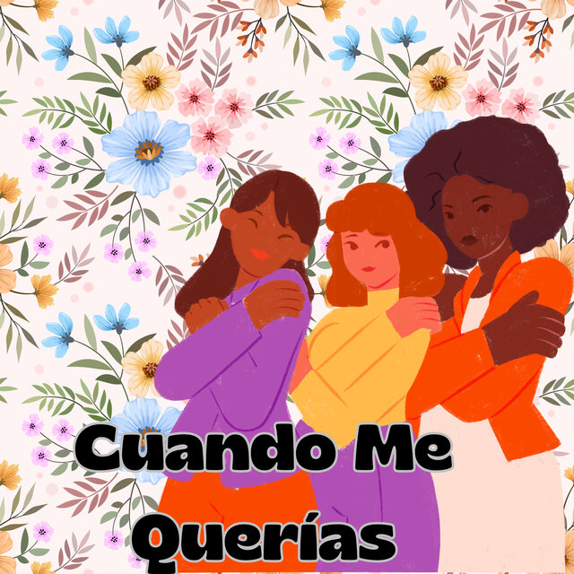 Cuando Me Querías