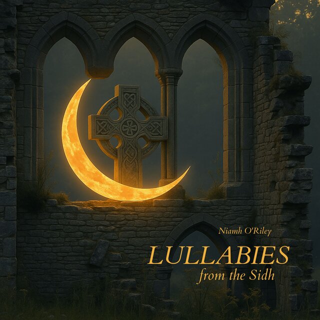 Lullabies from the Sidh