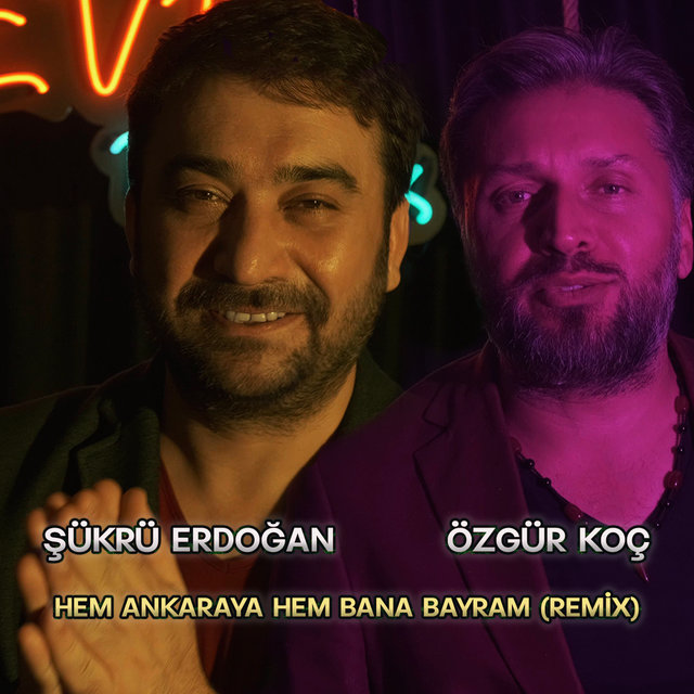 Hem Ankaraya Hem Bana Bayram (Remix)