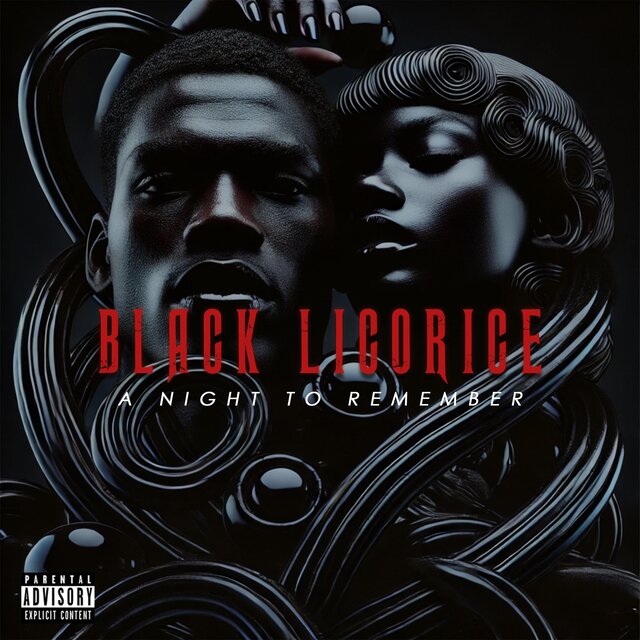 Black Licorice: A Night To Remember