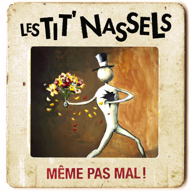 Même pas mal !