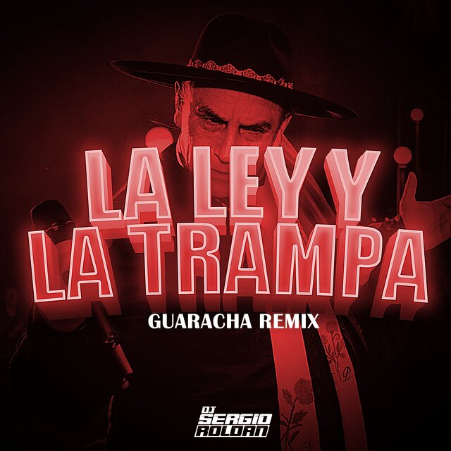 La Ley y la Trampa Guaracha