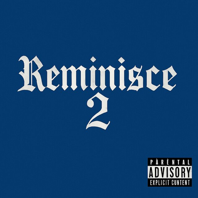 Reminisce 2