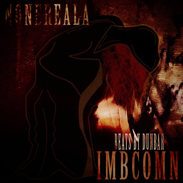 IMBCOMN (feat. Beats By DunBar)