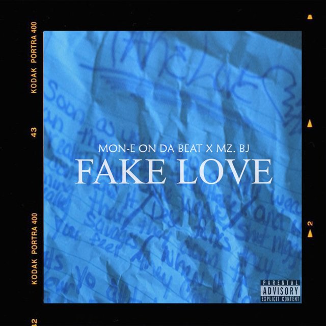 FakeLove (feat. Mz.Bj)