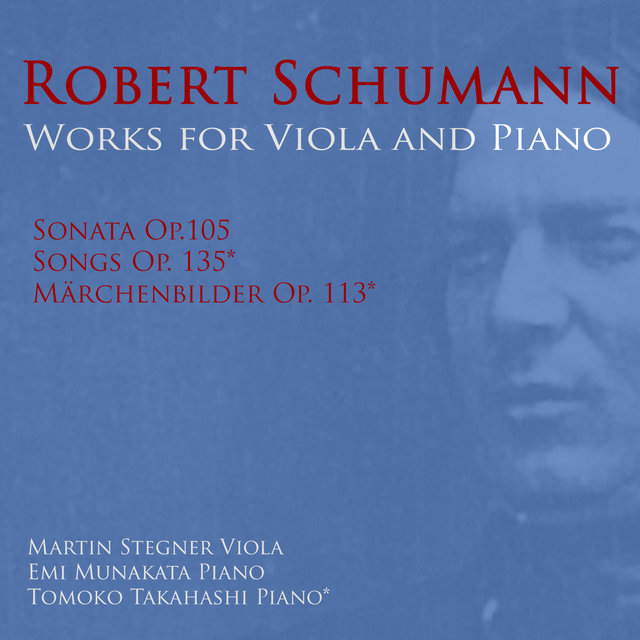 Robert Schumann: Works For Viola And Piano
