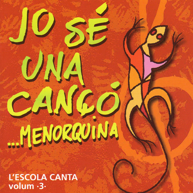 Jo Se Una Cançó.....Menorquina Vol.3 (L'escola canta)