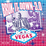 Bruk It Down