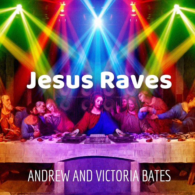 Jesus Raves
