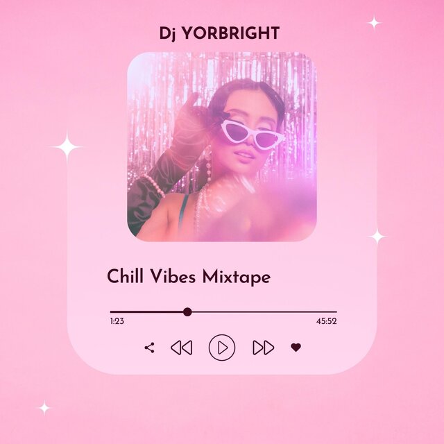CHILL VIBES (Mixtape)