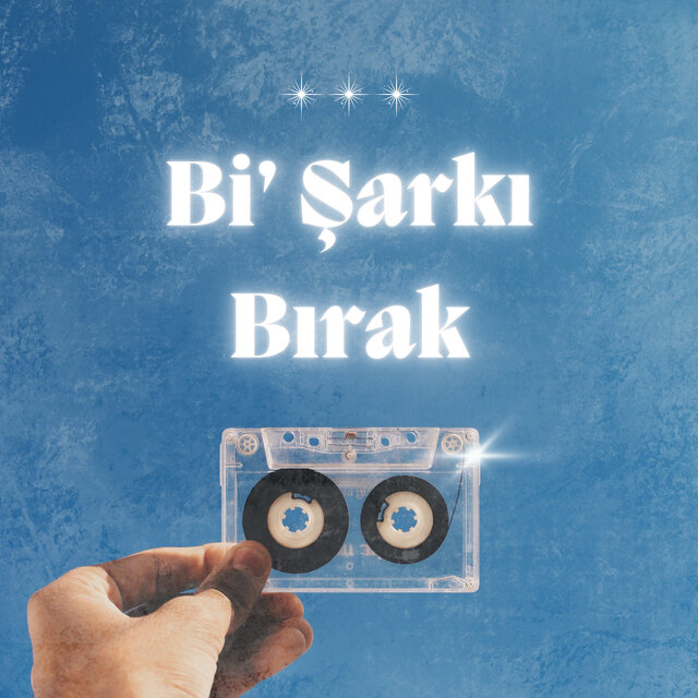 Bir șarkı bırak