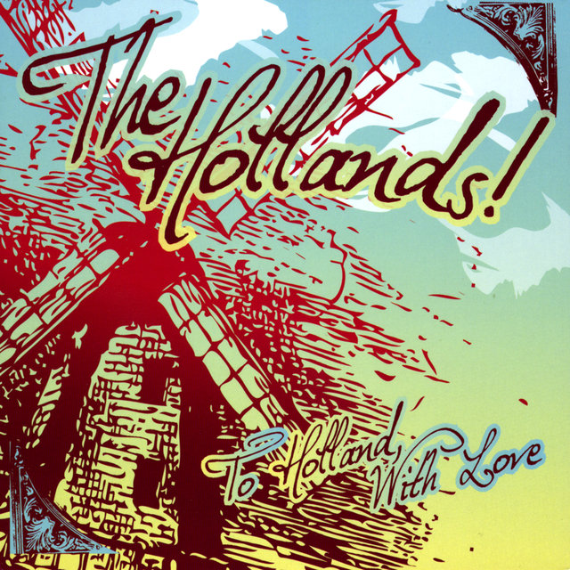 To Holland, With Love