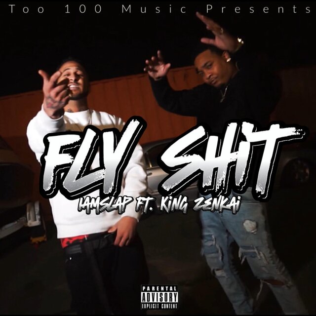 Fly Shit (feat. King Zenkai)