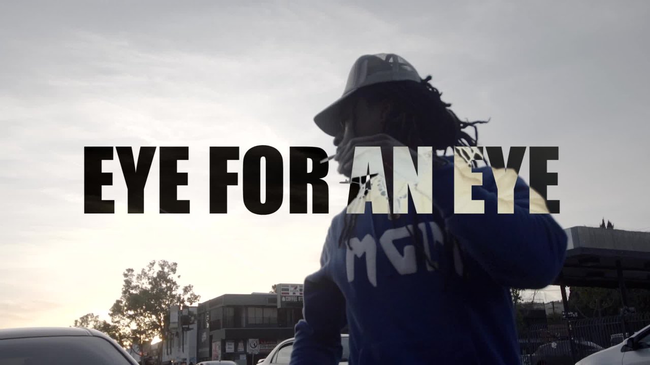 Eye For An Eye (Official Video)