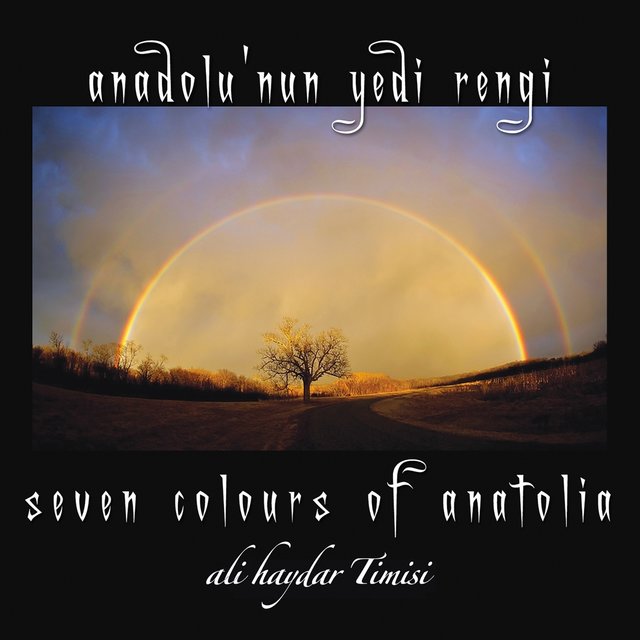 ANADOLUNUN YEDİ RENGİ (Volume 1)