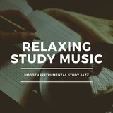 Soothing Instrumental Study Jazz