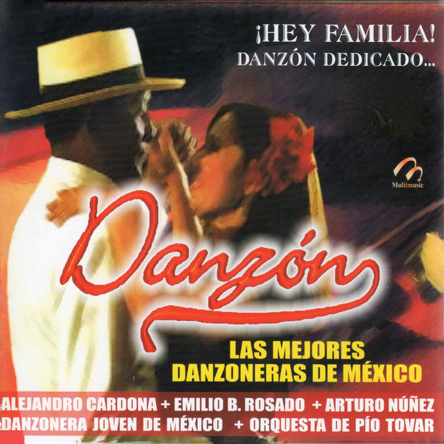 ¡Hey Familia! Danzón Dedicado