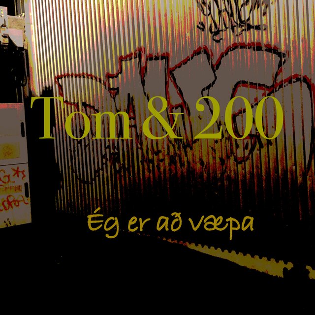 Ég er að væpa (feat. Tom)