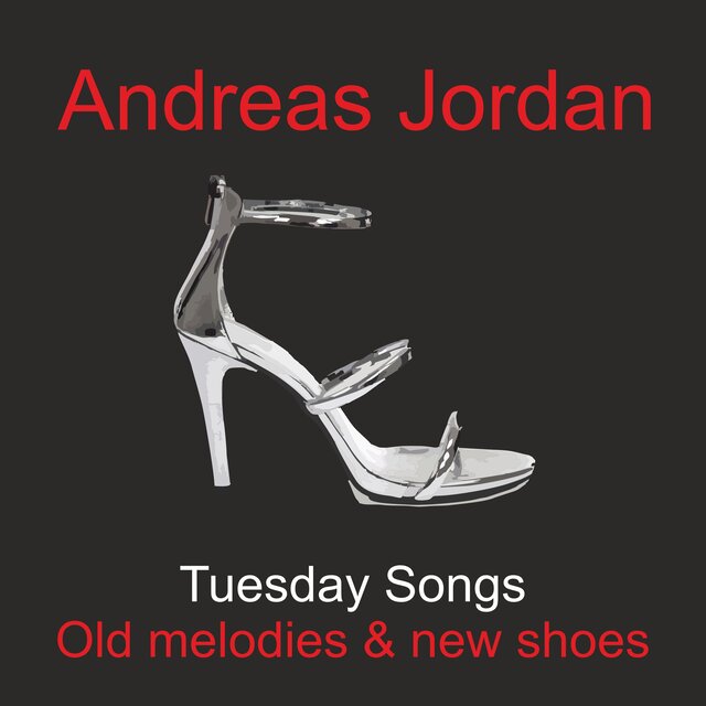 Tuesday Songs Old Melodies New Shoes (Acoustic)