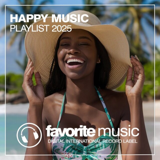 Happy Music Playlist 2025