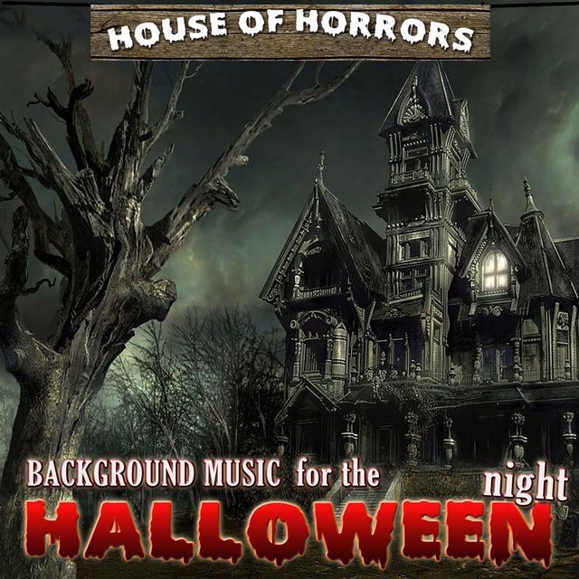 House of Horrors. Background Music for the Halloween Night