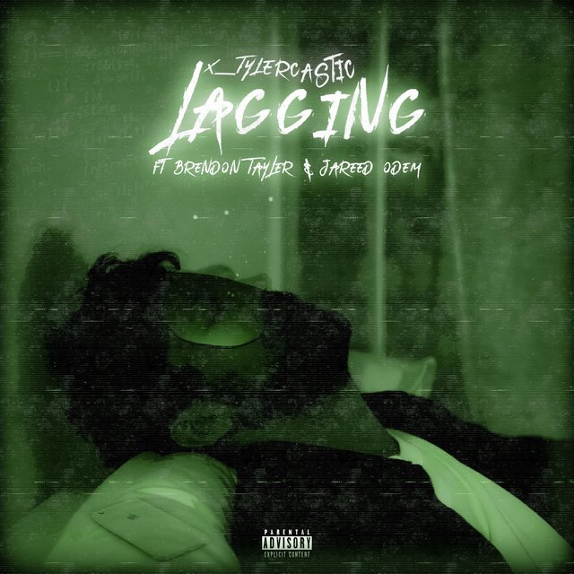 Lagging (feat. Brendon Tayler & Jareed Odem)