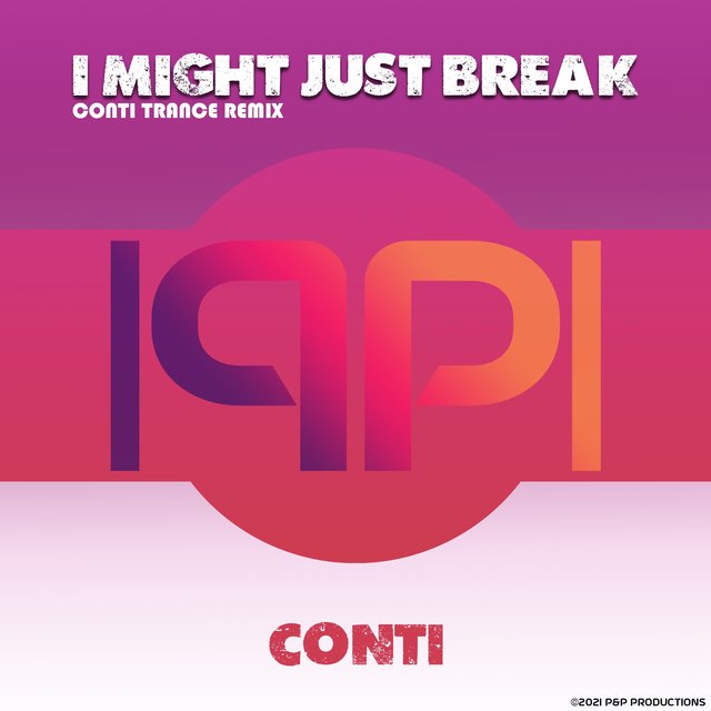 I Might Just Break (Conti Trance Remix)