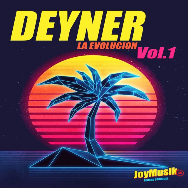 Deyner la Evolución, Vol. 1 (Radio Edit)
