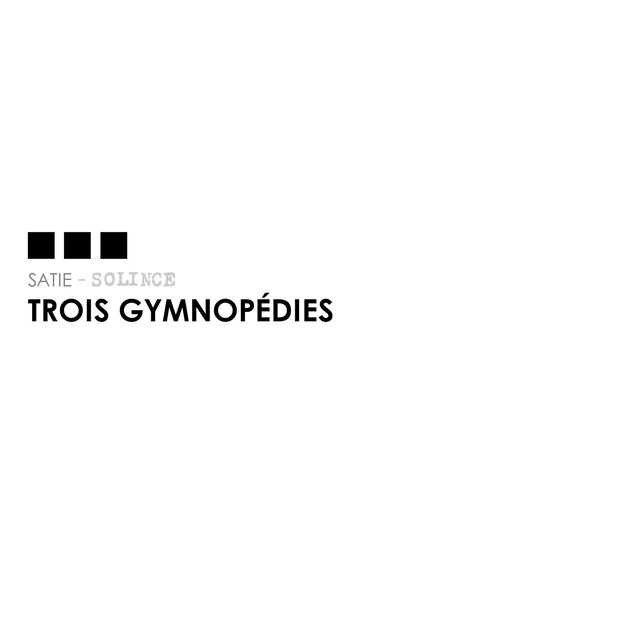 Trois Gymnopédies