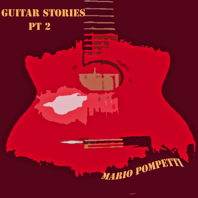 Guitar Stories, Pt. 2