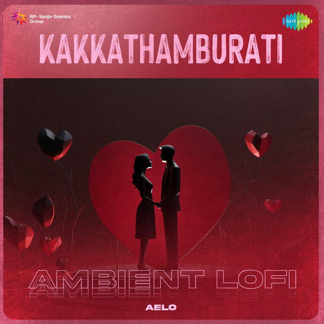 Kakkathamburati (Ambient Lofi)
