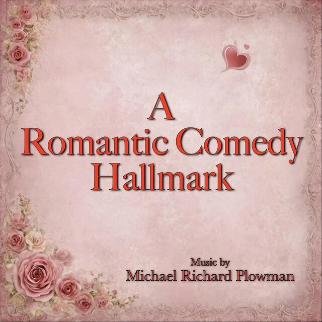 A Romantic Comedy Hallmark