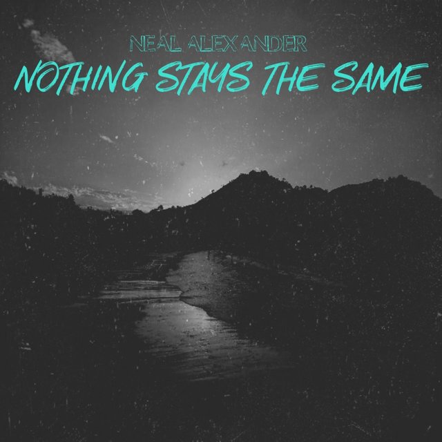 Nothing Stays the Same