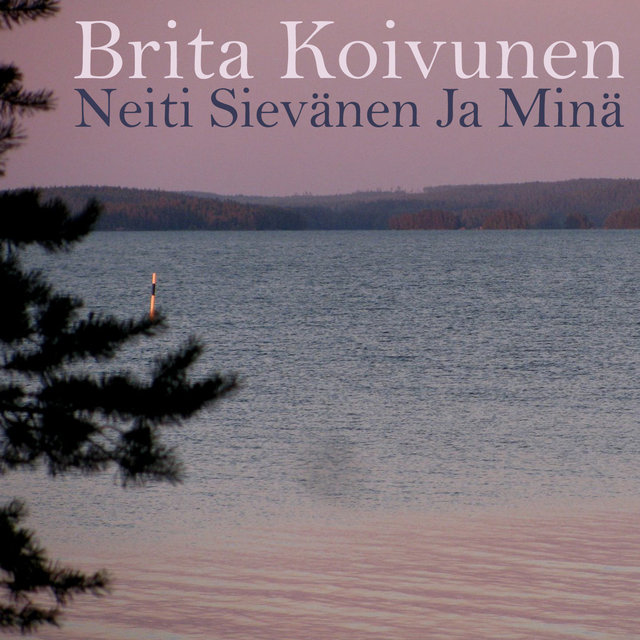 Neiti Sievänen Ja Minä