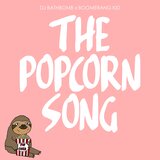 The Popcorn Song