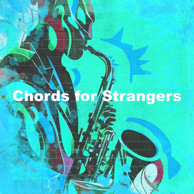 Chords for Strangers