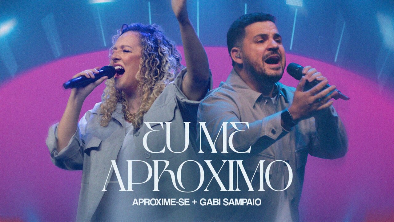 Eu Me Aproximo (Clipe Oficial)