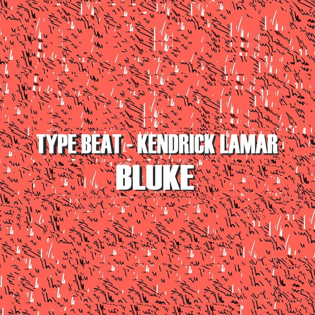 Type Beat: Kendrick Lamar