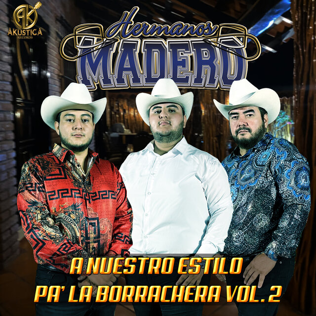 A NUESTRO ESTILO PA' LA BORRACHERA VOL. 2