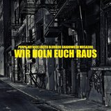 Wir holn euch raus