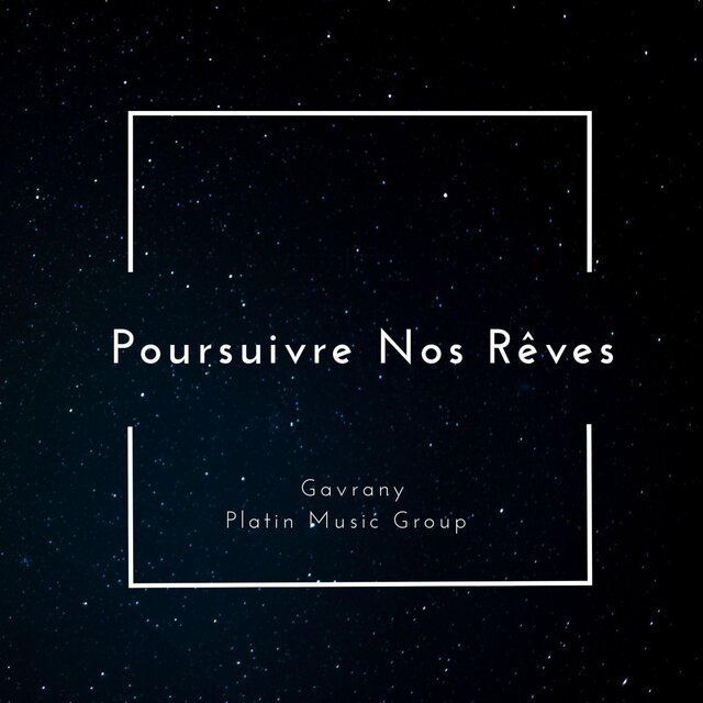 Poursuivre Nos Rêves