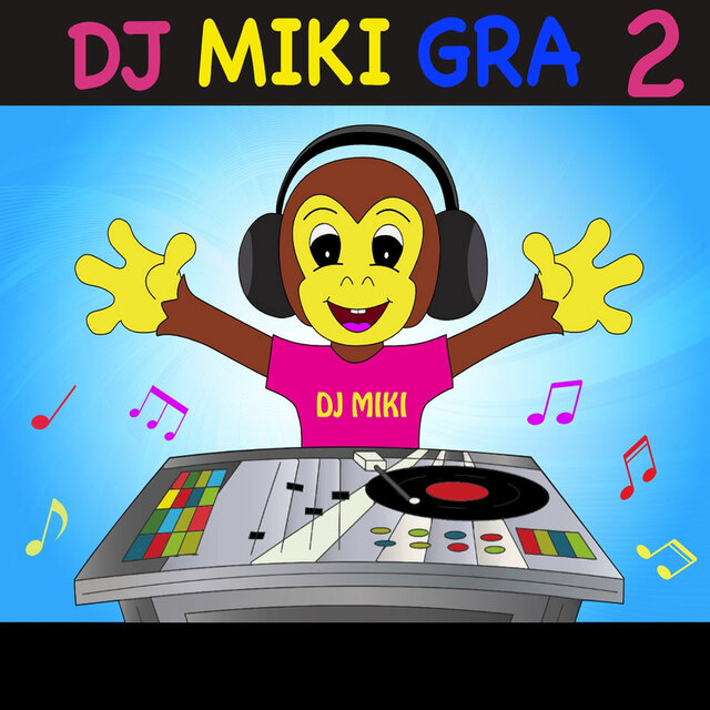 DJ Miki Gra 2
