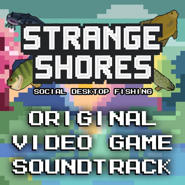 Strange Shores (Original Video Game Soundtrack)