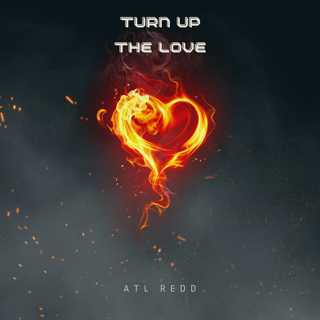 Turn up the Love